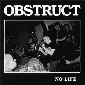 Obstruct - No Life download flac mp3