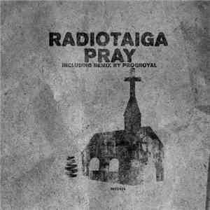RadioTaiga - Pray download flac mp3