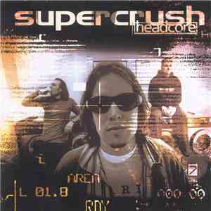 Supercrush - Headcore download flac mp3