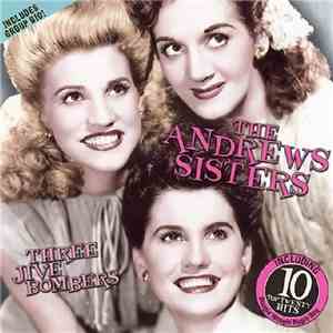 The Andrews Sisters - Three Jive Bombers download flac mp3