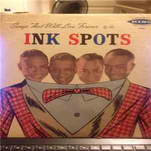 The Ink Spots - Songs That Will Live Forever download flac mp3