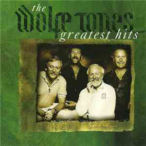The Wolfe Tones - Greatest Hits download flac mp3