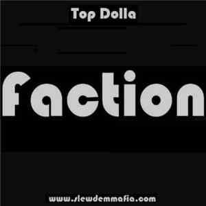 Top Dolla - Faction download flac mp3