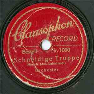 Unknown Artist - Schneidige Truppe / Feuert Los! download flac mp3