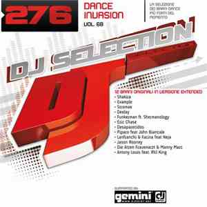 Various - DJ Selection 276 - Dance Invasion Vol. 68 download flac mp3