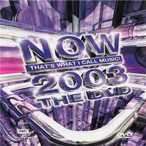 Various - Now That's What I Call Music! 2003 The DVD download flac mp3