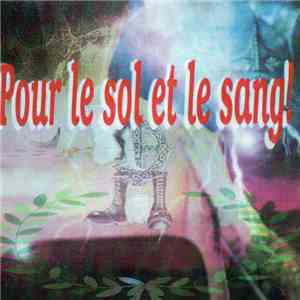 Various - Pour Le Sol Et Le Sang! download flac mp3