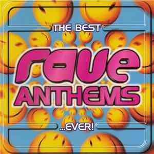 Various - The Best Rave Anthems...Ever! flac mp3 download
