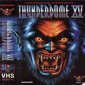 Various - Thunderdome XV - The Howling Nightmare download flac mp3