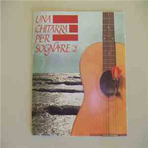 Various - Una Chitarra Per Sognare 2 download flac mp3