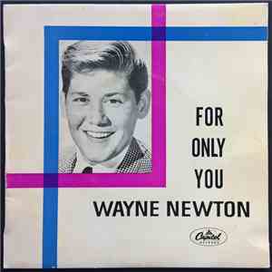 Wayne Newton - For Only You download flac mp3