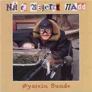 Øystein Sunde - Nå Er Begeret Nådd download flac mp3