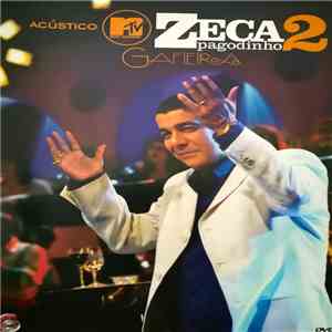 Zeca Pagodinho - Acústico MTV 2 - Gafieira download flac mp3