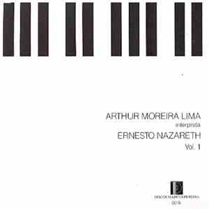 Arthur Moreira Lima - Interpreta Ernesto Nazareth - Volume 1 download flac mp3
