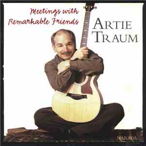 Artie Traum - Meetings With Remarkable Friends download flac mp3