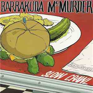 Barrakuda McMurder - Slow Crawl download flac mp3