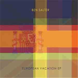Ben Salter - European Vacation download flac mp3