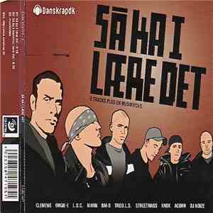 Clemens, Orgie-E, L.O.C., Niarn, Bai-D, Troo.L.S., StreetMass, Knox , Acorn , DJ Noize - Så Ka I Lære Det download flac mp3