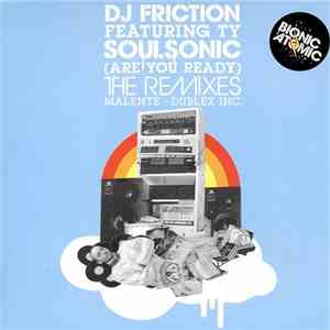DJ Friction  Featuring Ty - Soulsonic (Are You Ready) download flac mp3