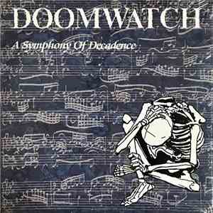 Doomwatch - A Symphony Of Decadence download flac mp3