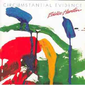 Eddie Hardin - Circumstantial Evidence download flac mp3