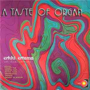 Erkki Ertama With Studio Orchestra - A Taste Of Organ download flac mp3