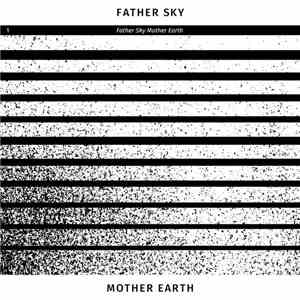 Father Sky Mother Earth - Father Sky Mother Earth download flac mp3