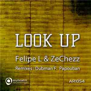 Felipe L & ZeChezz - Look Up download flac mp3