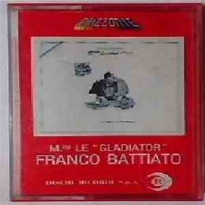 Franco Battiato - M.Lle Le "Gladiator" download flac mp3