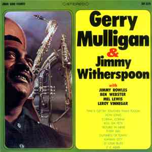 Gerry Mulligan & Jimmy Witherspoon - Gerry Mulligan & Jimmy Witherspoon download flac mp3