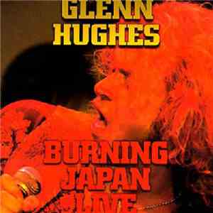 Glenn Hughes - Burning Japan Live download flac mp3