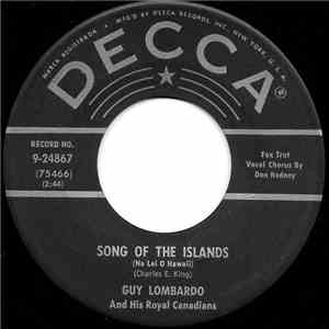 Guy Lombardo And His Royal Canadians - Song Of The Islands / Sweet Leilani download flac mp3