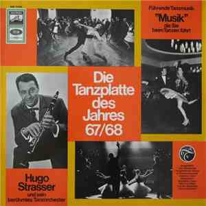Hugo Strasser Und Sein Berühmtes Tanzorchester - Die Tanzplatte Des Jahres 67/68 download flac mp3