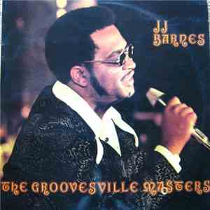 J. J. Barnes - The Groovesville Masters download flac mp3