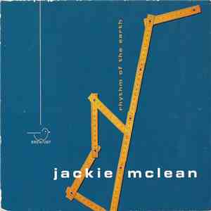 Jackie McLean - Rhythm Of The Earth download flac mp3