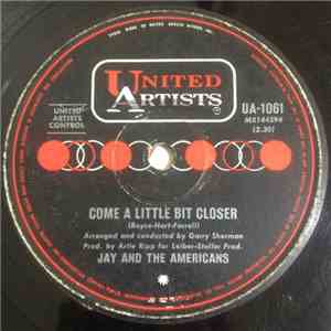 Jay & The Americans - Come A Little Bit Closer download flac mp3