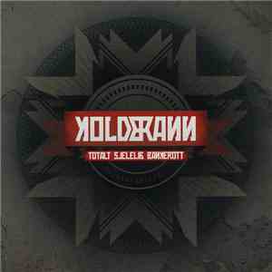 Koldbrann - Totalt Sjelelig Bankerott download flac mp3