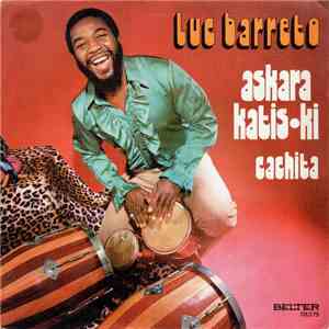 Luc Barreto - Askarakatis-Ki / Cachita download flac mp3