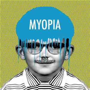 Mark Mothersbaugh - MYOPIA - AKRON OHIO download flac mp3