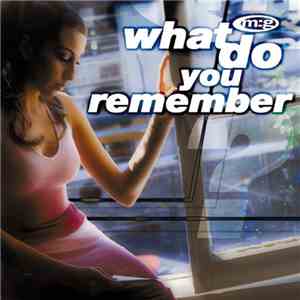 M:G - What Do You Remember download flac mp3