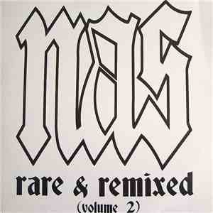 Nas - Rare & Remixed (Volume 2) download flac mp3