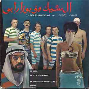 Octave Callot Et Sa Fanfare Des Beaux-Arts - Le Sheik Of Beaux-Z-Art-Abie download flac mp3