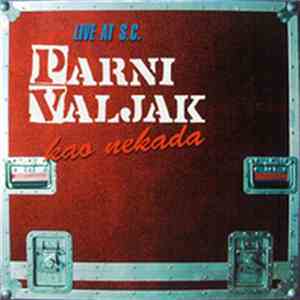 Parni Valjak - Live At S.C. - Kao Nekada download flac mp3