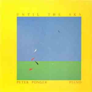 Peter Ponger - Until The Sky download flac mp3