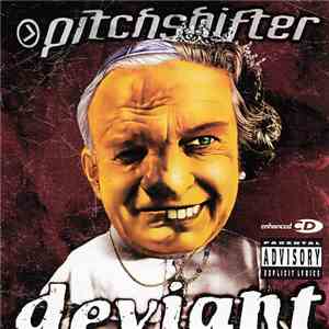 Pitchshifter - Deviant download flac mp3