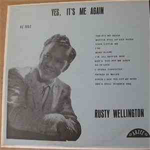 Rusty Wellington - Yes, It's Me Again download flac mp3