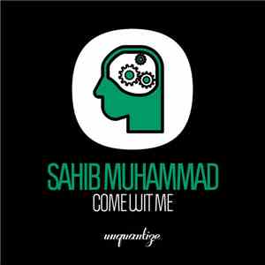 Sahib Muhammad - Come Wit Me download flac mp3