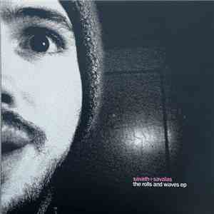 Savath+Savalas - The Rolls And Waves EP download flac mp3