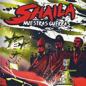 Shaila - Nuestras Guerras download flac mp3