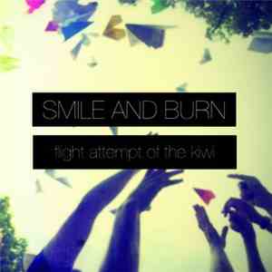 Smile And Burn - Flight Attempt Of The Kiwi download flac mp3